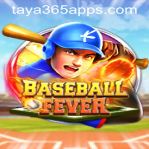 Dive Into the Excitement of BaseballFever with Taya365 App