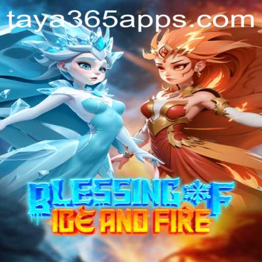 Blessing of Ice and Fire Game Overview