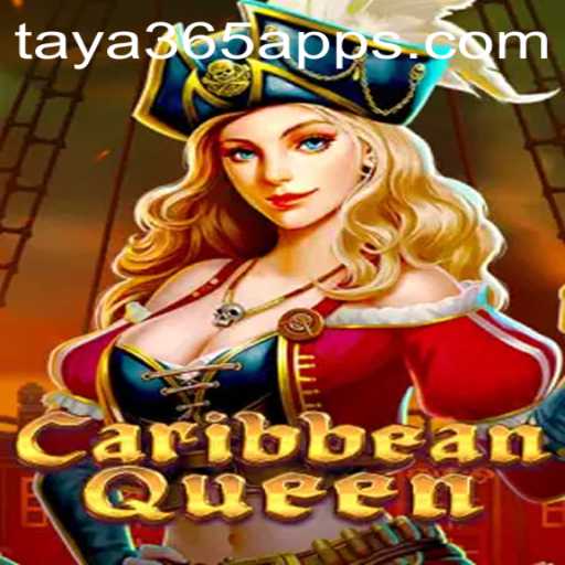 Exploring the Thrilling World of CaribbeanQueen on the Taya365 App