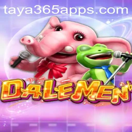 Discover the Thrilling World of DALEMEN on the Taya365 App