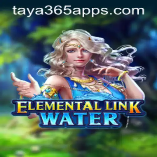 Exploring ElementalLinkWater: A Dive into the Popular Taya365 App Game