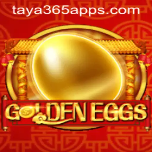 Exploring the Fascination of GoldenEggs on the Taya365 App