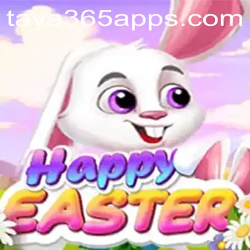 Exploring the Enchanting World of HappyEaster: A Thrilling Experience on Taya365 App