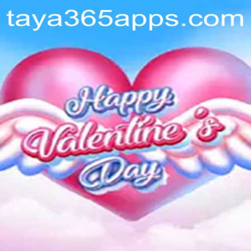 HappyValentinesDay: Explore Love and Fun with Taya365 App