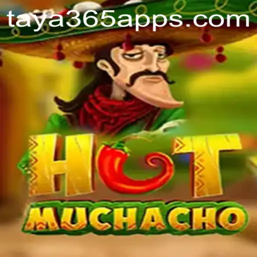 Discover the Exciting World of HotMuchacho: An Engaging Experience with the taya365 App