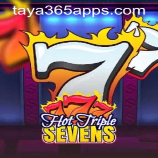 HotTripleSevens: An Exciting Journey with the Taya365 App