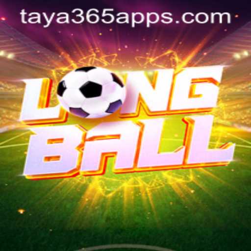 Discover LongBall: A Comprehensive Guide to the Game and the Taya365 App