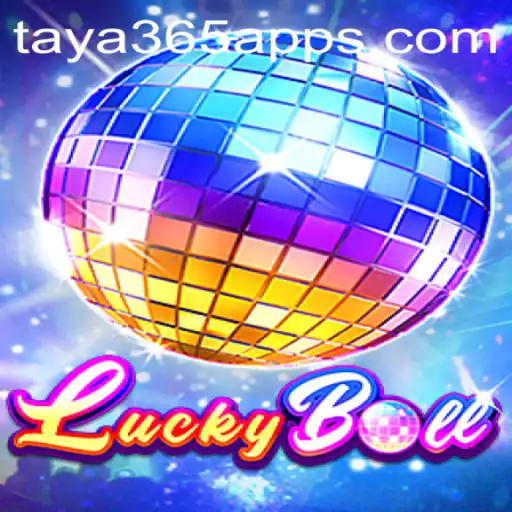 Exploring the Exciting World of LuckyBall on the Taya365 App