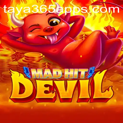 Exploring the Thrilling World of MadHitDevil and Its Integration with the Taya365 App