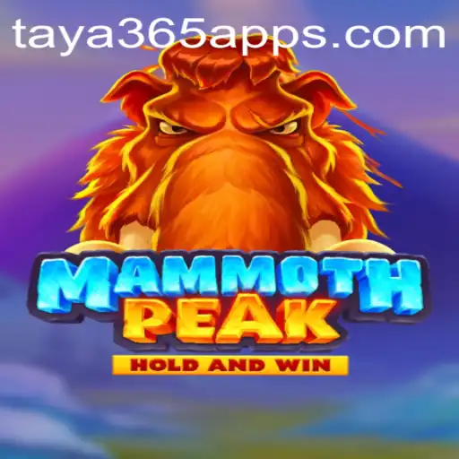 Exploring MammothPeak: A Fresh Look into the Exciting Game Experience with Taya365 App