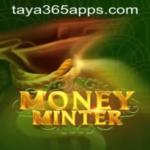 Exploring the Exciting World of MoneyMinter on Taya365 App