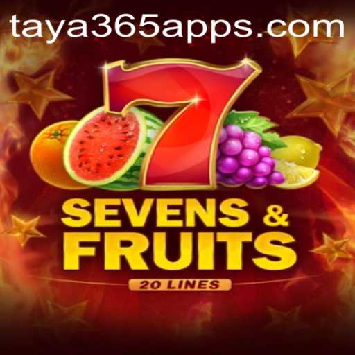 SevensFruits20: A Fruitful Gaming Experience on the Taya365 App