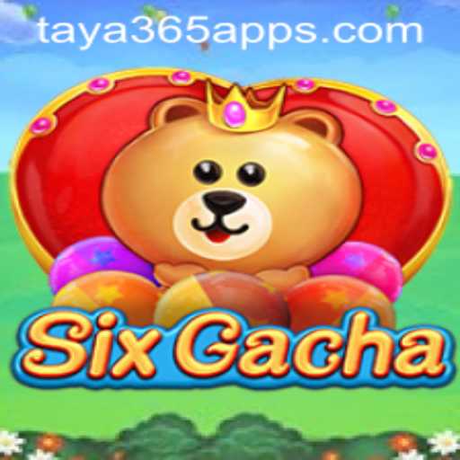 Discover the Exciting World of SixGacha on the taya365 App