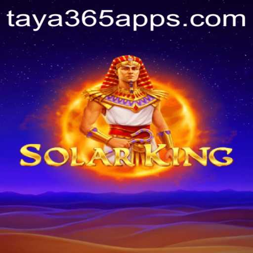 Discover 'SolarKing': The Ultimate Strategy Game on Taya365 App