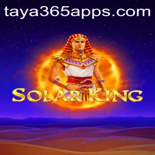 Discover 'SolarKing': The Ultimate Strategy Game on Taya365 App