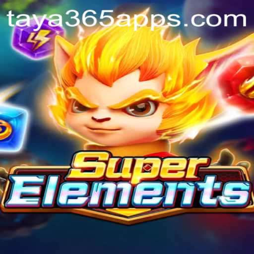 Exploring SuperElements: The Energizing World of Interactive Play on the Taya365 App
