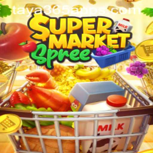 Discover the Exciting World of SupermarketSpree on the Taya365 App