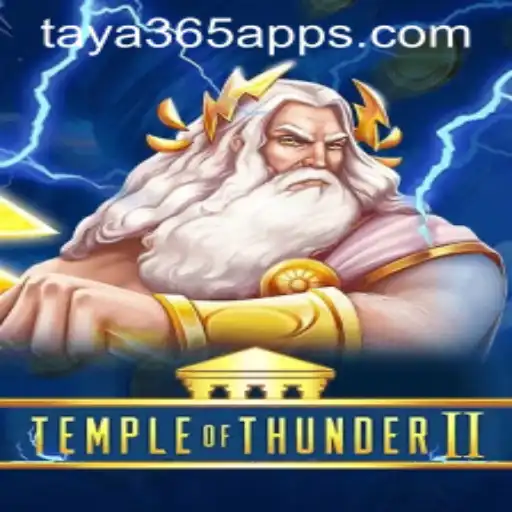 Temple of Thunder II: A Riveting Journey Powered by Taya365 App