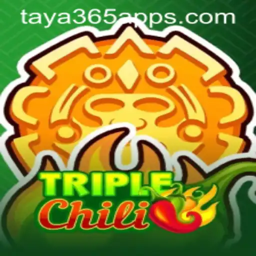Exploring the Excitement of TripleChili on taya365 App