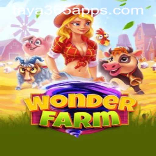 Discover the Enchanting World of WonderFarm with Taya365 App